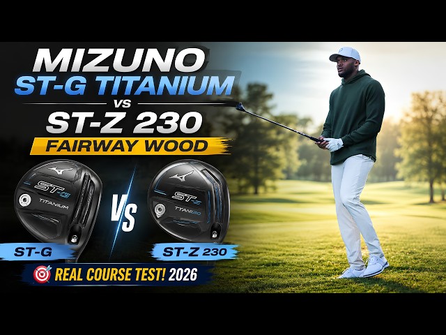 Mizuno ST-G Titanium Fairway Wood vs Mizuno ST-Z 230 Fairway Wood | Real Course Testing 2026