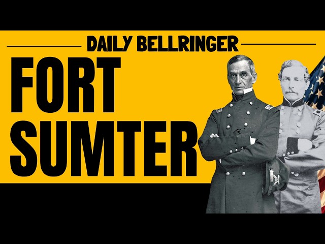Fort Sumter Explained | The Start of the Civil War | DAILY BELLRINGER