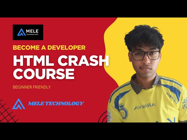 HTML Crash Course – Part 2 | Build & Practice Webpages | Mele Technology