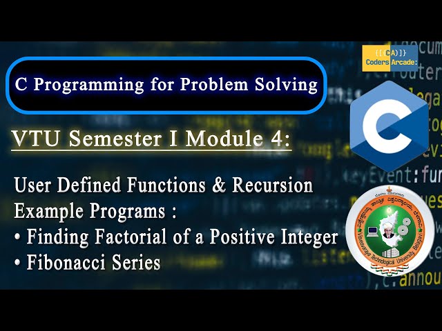 C Programming for Problem Solving ( VTU 1st Year ) Module 4 || (18CPS13/23)
