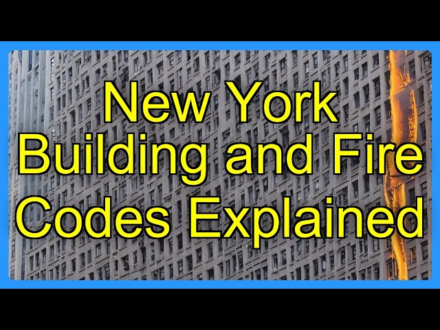 New York Building and Fire Codes Explained