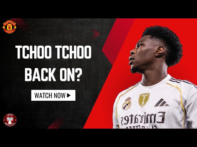 Tchouameni BACK ON? United's Master Plan - Manchester United Transfer News