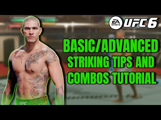 UFC 6 Basic/Advanced Striking Tips And Combos Tutorial