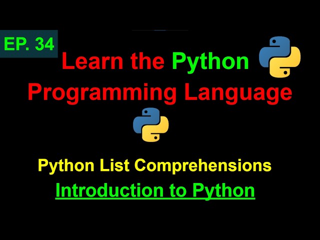 Python List Comprehensions | Learn Python Programming (Ep. 34)