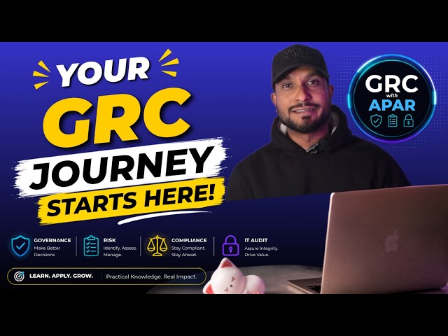 Your GRC Journey Starts Here | GRC & Cybersecurity for Beginners