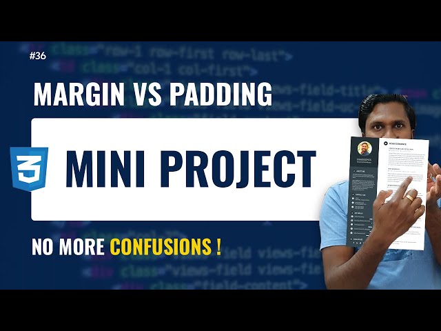 Part 16 | MINI PROJECT | Margin vs Padding |  CSS Tutorial For Beginners | Web Diary