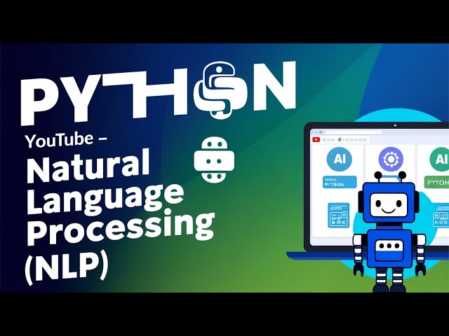 Python - Natural Language Processing (NLP)