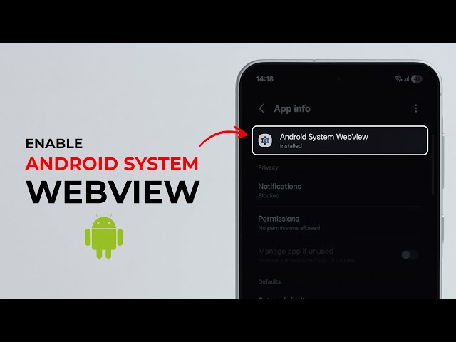How to Enable Android System WebView?