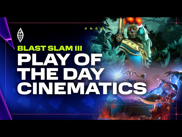 EVERY Play of the Day Dota 2 Cinematic from the BLAST Slam III! ✋🤩🤚