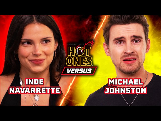 Inde Navarrette vs. Michael Johnston | Hot Ones Versus