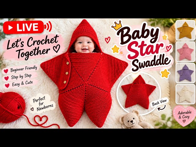 LIVE Crochet Tutorial 🧶 Baby Star Swaddle | Easy Step-by-Step Crochet ( part - 5 )
