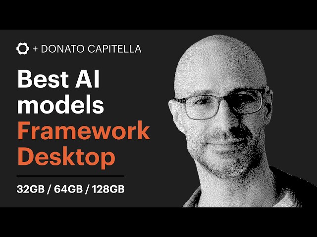 Local AI on the Framework Desktop: Best Models for 32GB, 64GB, and 128GB