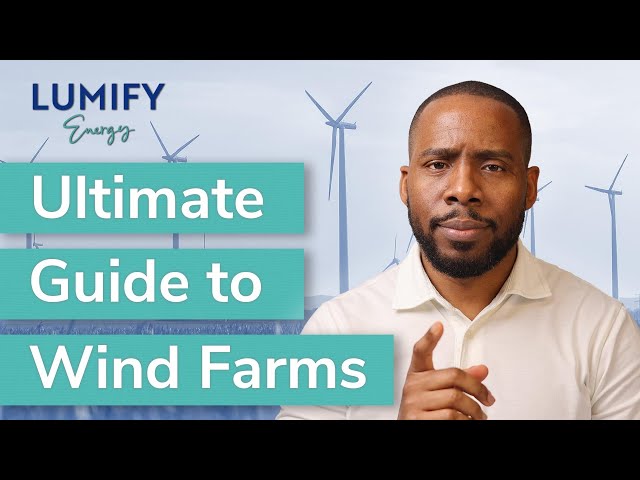How to Start a Wind Farm Project | Lumify Energy
