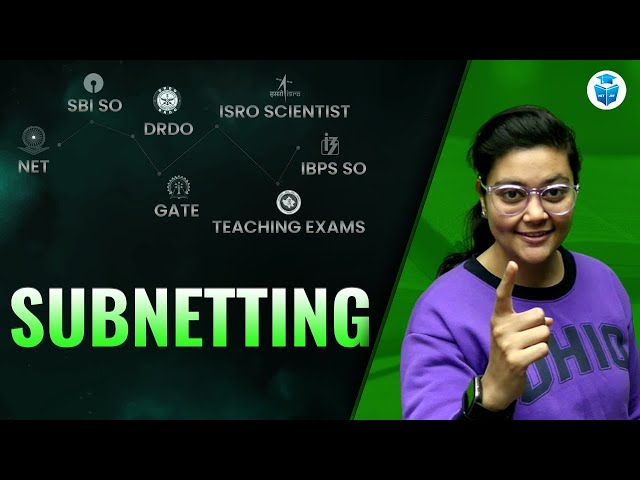 Subnetting | Computer Science | UGC NET GATE ISRO DRDO SBI SO
