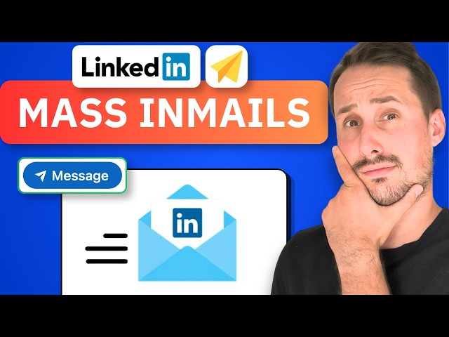How to Send Mass InMails on LinkedIn (Step-by-Step Tutorial)