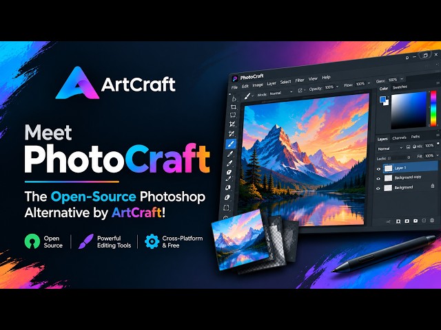 Meet PhotoCraft: The Open Source Photoshop Alternative by ArtCraft!