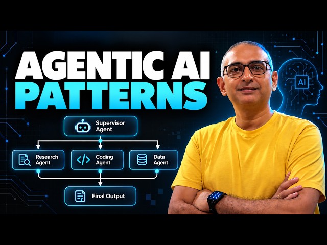 Agentic AI Architecture Patterns Explained in 15 mins!