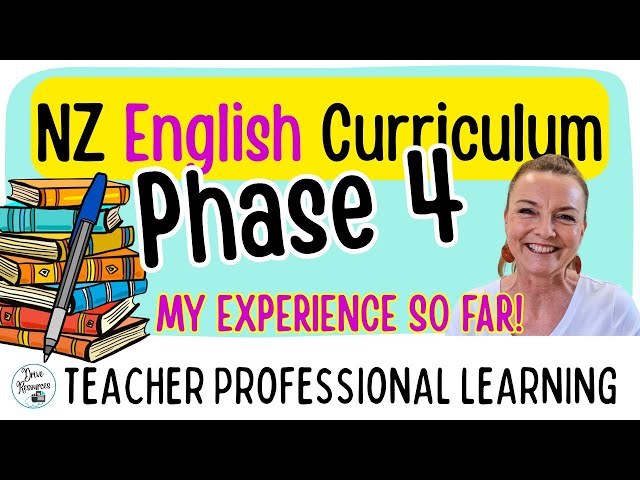 NZ English curriculum - PHASE 4 - A bit of an overview and my experience and thoughts so far!