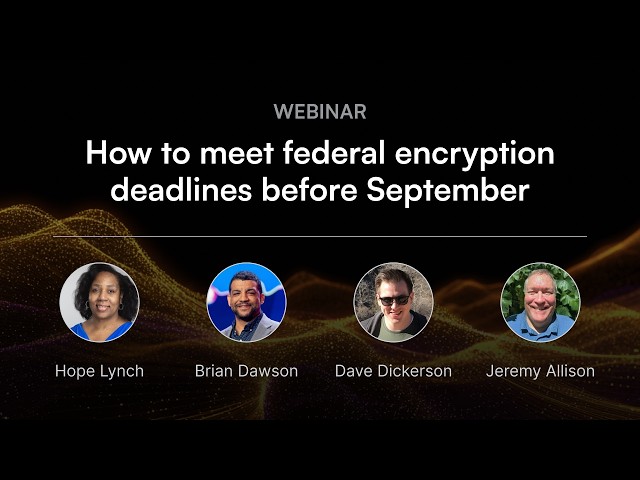 How to meet federal encryption deadlines before September: a guide for DoD contractors