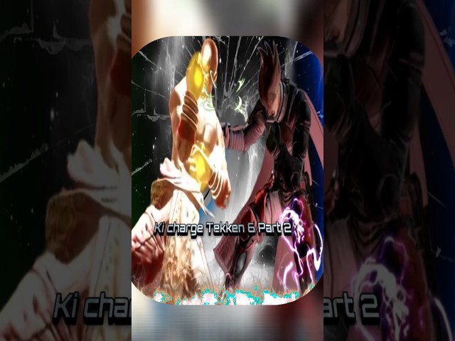 Ki charge Tekken 6 part 2