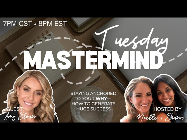 Tuesday Mastermind with Amy Sloan