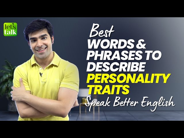 Best English Words & Phrases To Describe Personality Traits | Learn Advanced English | Hridhaan