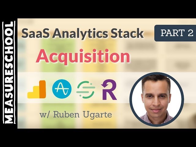 Acquisition Analytics for SaaS (Segment.com and Amplitude) | Part 2