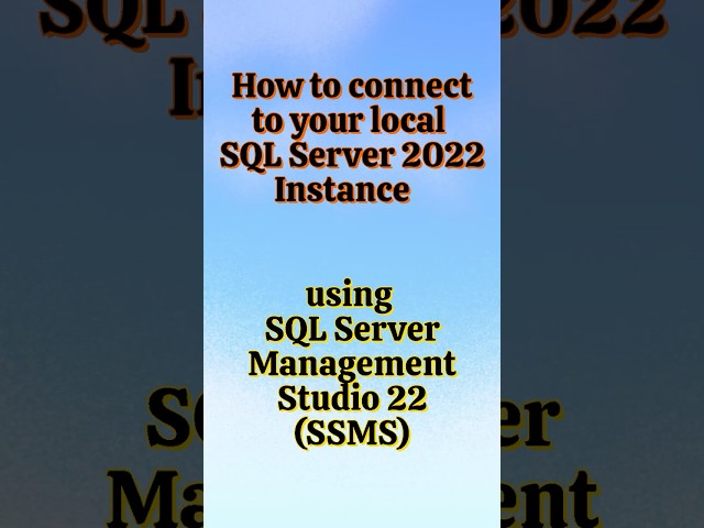 How to Connect to SQL Server 2022 in SSMS 22 (Super Easy!) #dataanalytics #sql #sqlserver