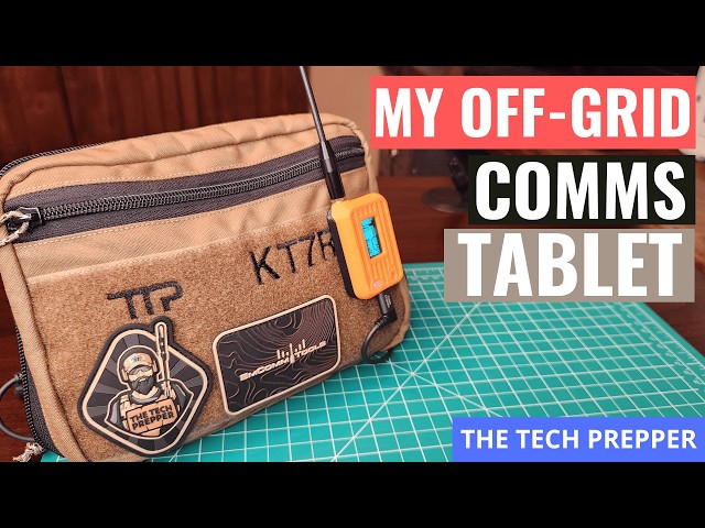 My Off-grid Comms Tablet - How I run it