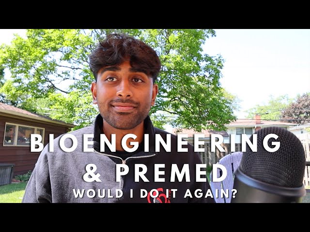 Accepted to Medical School as a Bioengineering Major: How I Did It and Would I Do It Again?