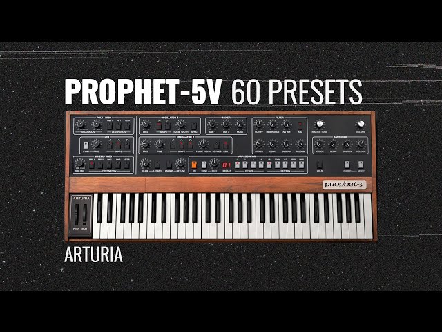 Arturia PROPHET 5V - 60 Presets