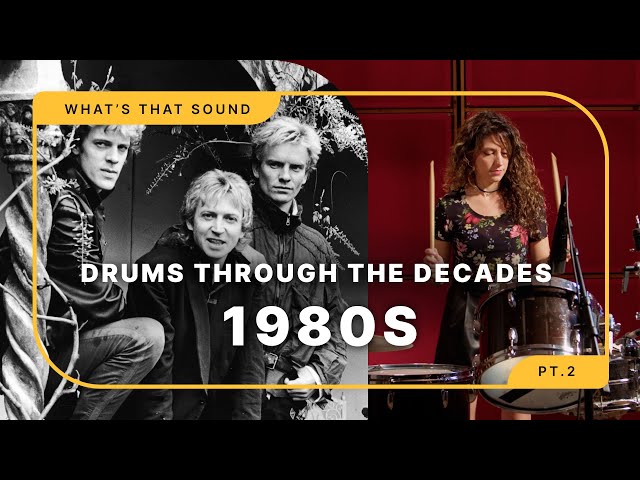 How The Police and Guns N’ Roses Defined the Drums of the ’80s | Drums Through the Decades