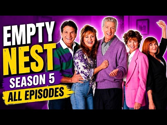 Empty Nest Season 5 All Episodes | Complete Fifth Season Full Episode Sitcom Collection
