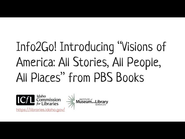 Info2Go! Introducing "Visions of America: All Stories, All People, All Places" from PBS Books