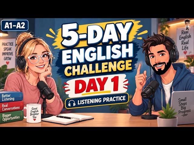5-Day English Challenge – Day 1: Listening Practice | A1–A2 | Test Your English Listening Skills