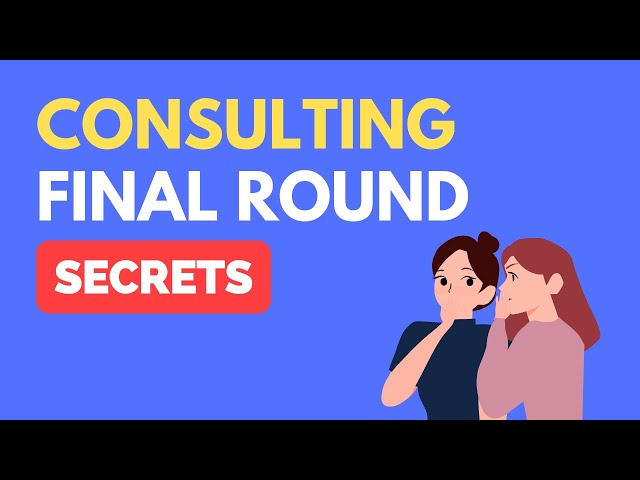 20% Pass Consulting Final Round Interviews: Here’s How