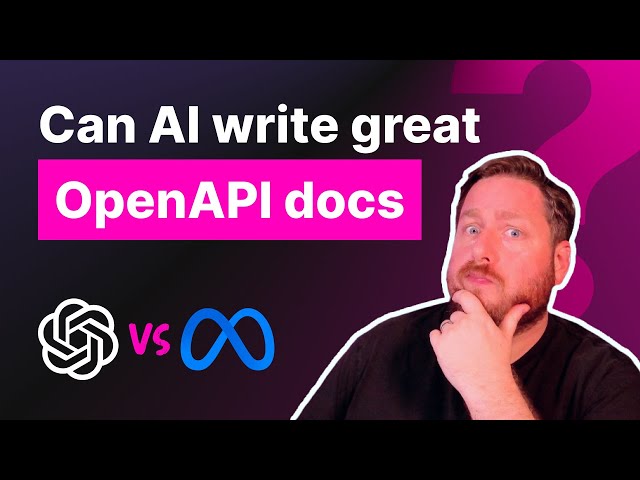 ChatGPT vs Llama - Which LLM writes better OpenAPI?