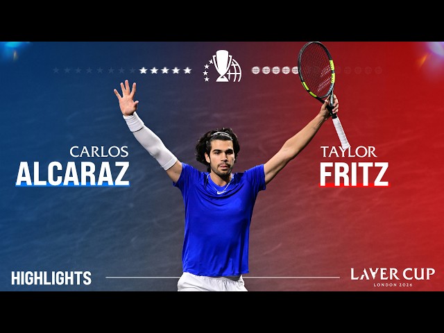 Carlos Alcaraz v Taylor Fritz Highlights | Laver Cup 2026 Match 7