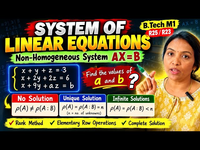 System of Linear Equations 🔥 Find a & b |No Solution, Unique & Infinite Solutions |B.Tech M1 R25/R23
