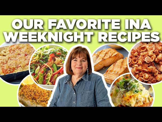 Our Favorite Ina Garten Weeknight Recipe Videos | Barefoot Contessa | Food Network