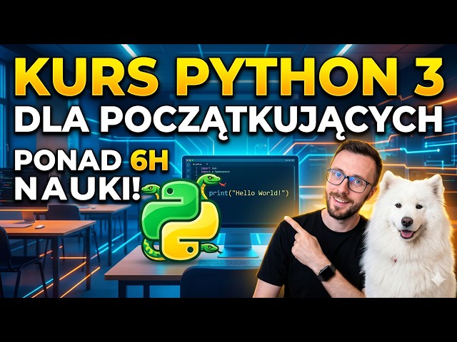 Python 3 od Zera! 🐍 Darmowy Kurs Programowania dla Każdego 🎓