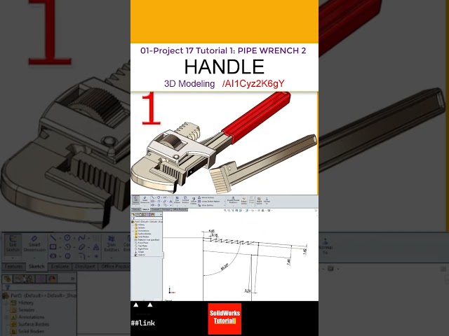 1- Project 17 |Pipe Wrench 2| SolidWorks Tutorial :  handle #CAD #CAM #drawingtutorial  #tutorial