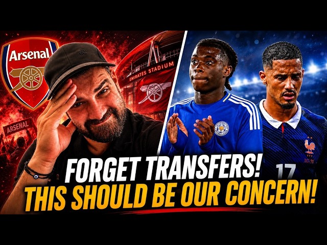 Forget transfers! This should be Arsenal's concern!