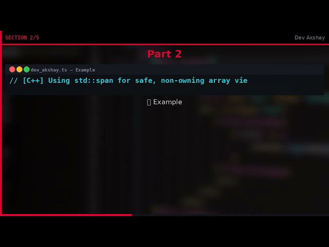 Learn Angular: [C++] Using std::span for safe, non‑owning array views