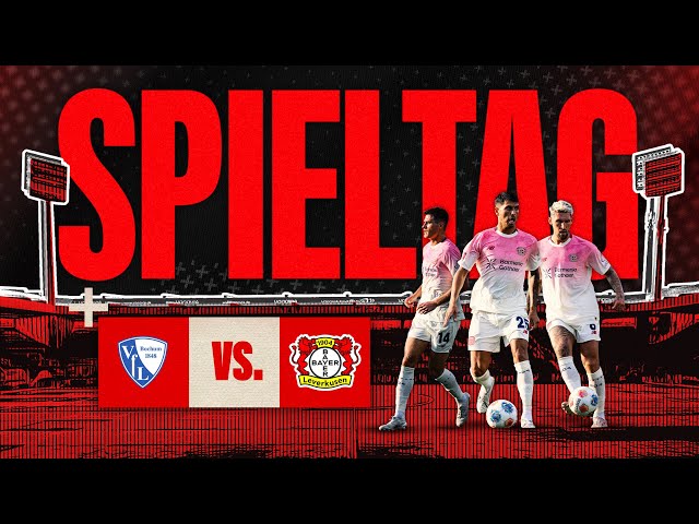 RE-LIVE: VfL Bochum 🆚 Bayer 04 Leverkusen | pre-season match in Bochum