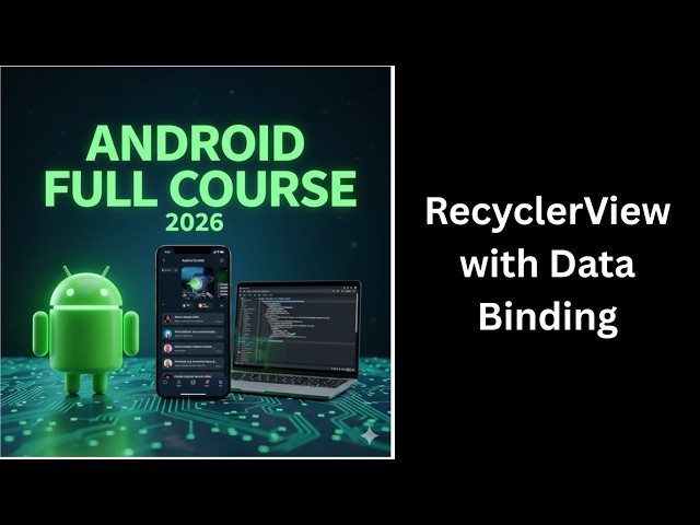 (310) RecyclerView with Data Binding in Android Studio | Complete Android Course