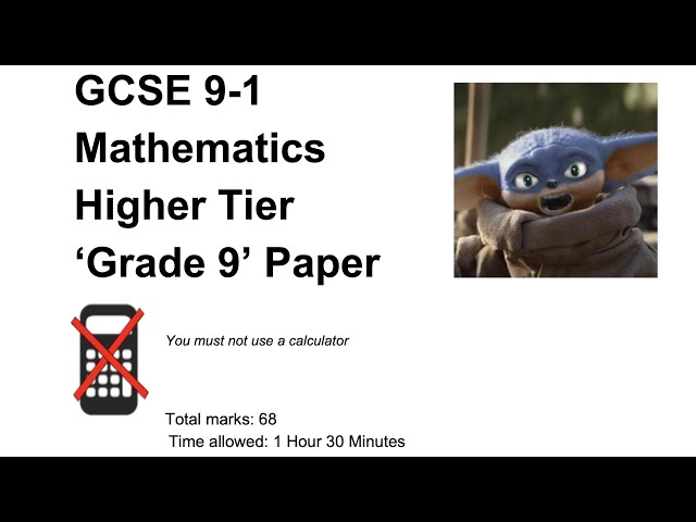 Grade 9 "tough" exam paper - GCSE (9-1) Higher Mathematics revision
