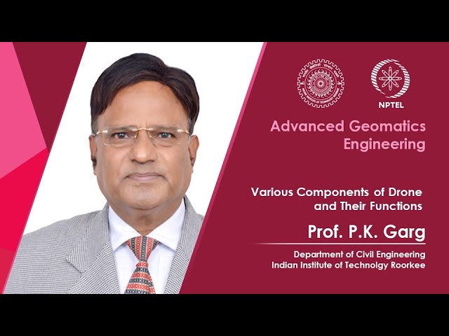 Lecture 37: Various Components of Drone and Their Functions