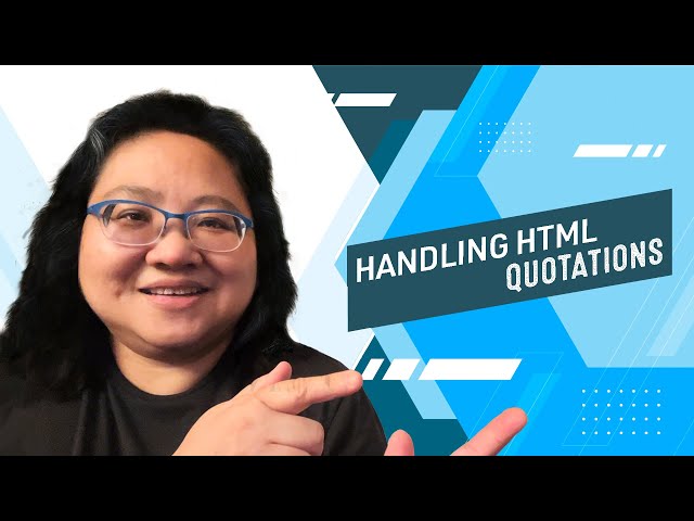 Coding for Beginners: HTML Basics #6— How to handle Quotations with HTML