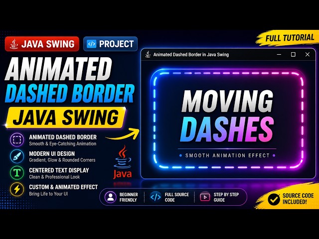 Animated Dashed Border in Java Swing | Graphics2D Animation Tutorial